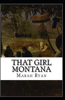 That Girl Montana Illustrated