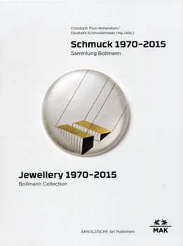 Hardcover Jewellery 1970-2015: Bollmann Collection. Fritz Maierhofer - Retrospective Book