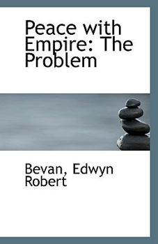 Peace with Empire : The Problem