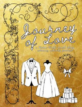 Journey of Love: A Rider-Waite Tarot Story Coloring Activity Journal
