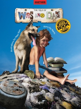 The Tale of Was and Das: How an orphan gypsy boy and his dog built Thesaurus - the biggest dinosaur in the world