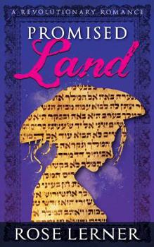 Paperback Promised Land: a Revolutionary Romance Book