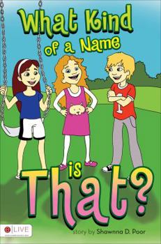 Paperback What Kind of a Name Is That? Book