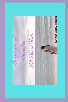 Paperback Inspirational Thoughts all about Kids Book