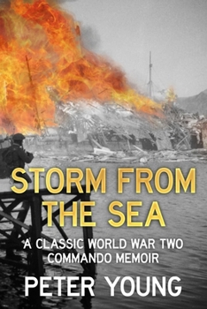 Paperback Storm From the Sea: A Classic World War Two Commando Memoir Book