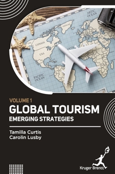Hardcover Global Tourism: Emerging Strategies Vol 1 Book