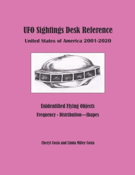 Paperback UFO Sightings Desk Reference: United States of America 2001 - 2020 Book