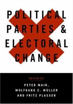 Paperback Political Parties and Electoral Change: Party Responses to Electoral Markets Book