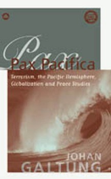 Paperback Pax Pacifica: Terrorism, the Pacific Hemisphere, Globalisation and Peace Studies Book