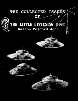 Paperback The Collected Issues of THE LITTLE LISTTENING POST Book