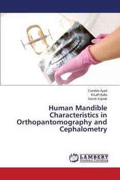 Paperback Human Mandible Characteristics in Orthopantomography and Cephalometry Book