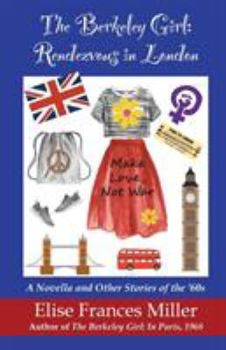 Paperback The Berkeley Girl: Rendezvous in London Book