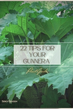 Paperback 22 Tips for Your Gunnera: Plant Guide Book