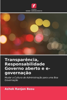 Paperback Transparência, Responsabilidade Governo aberto e e-governação [Portuguese] Book