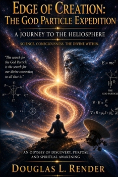 Paperback Edge of Creation: The God Particle Expedition Book