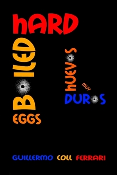 Paperback Hard Boiled Eggs: (Huevos muy duros) [Spanish] Book