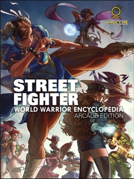 Hardcover Street Fighter World Warrior Encyclopedia - Arcade Edition Hc Book