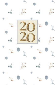 Paperback 2020: Pretty Simple Planner - 5.5 x 8.5 Dated Agenda - Weekly / Daily / Monthly Calendar View - Organizer Book - Soft-Cover Book