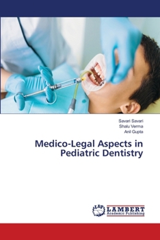 Medico-Legal Aspects in Pediatric Dentistry