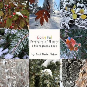 Paperback Colorful Portraits of Winter Book