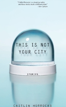 Paperback This Is Not Your City Book