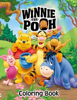 Paperback Winnie-the-Pooh Coloring Book: A Coloring Book For Kids And Adults, Relax And Stress Relief Book