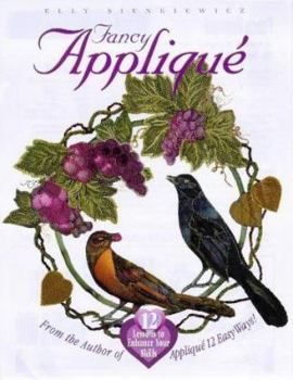 Paperback Fancy Applique: 12 Lessons to Enhance Your Skills Book