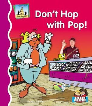 Don't Hop With Pop! - Book  of the First Rhymes