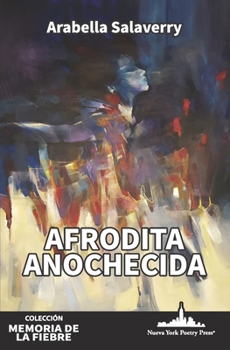 Paperback Afrodita anochecida [Spanish] Book