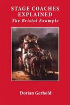 Paperback Stage Coaches Explained: The Bristol Example Book