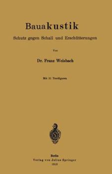 Paperback Bauakustik: Schutz Gegen Schall Und Erschütterungen [German] Book