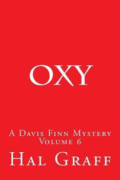 Paperback Oxy: A Davis Finn Mystery Volume 6 Book