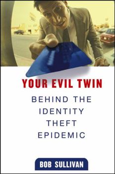 Hardcover Your Evil Twin: Behind the Identity Theft Epidemic Book