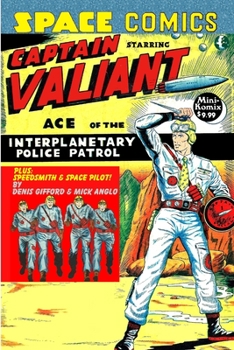 Paperback Space Comics starring Captain Valiant Book