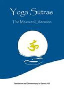 Paperback Yoga Sutras: The Means to Liberation Book