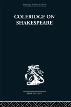 Paperback Coleridge on Shakespeare: The text of the lectures of 1811-12 Book