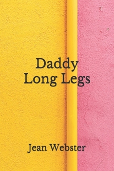 Paperback Daddy-Long-Legs: (Aberdeen Classics Collection) Book