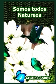 Paperback Somos todos Natureza [Portuguese] Book