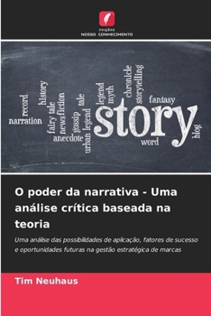 Paperback O poder da narrativa - Uma análise crítica baseada na teoria [Portuguese] Book