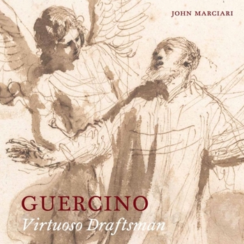 Paperback Guercino: Virtuoso Draftsman Book