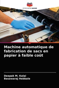 Paperback Machine automatique de fabrication de sacs en papier à faible coût [French] Book