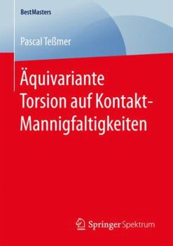 Paperback Äquivariante Torsion Auf Kontakt-Mannigfaltigkeiten [German] Book