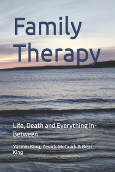 Paperback Family Therapy: Life, Death and Everything In-Between Book