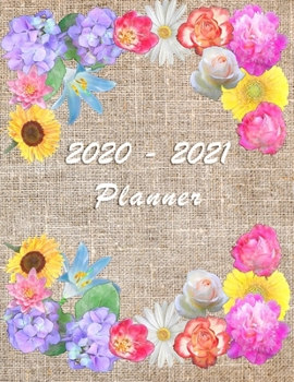 Paperback 2020 - 2021 - Two Year Planner: Academic and Student Daily and Monthly Planner - July 2020 - June 2021 - Organizer & Diary - To do list - Notes - Mont Book