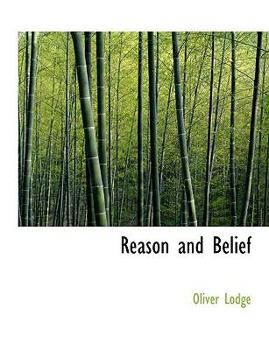 Paperback Reason and Belief [Large Print] Book