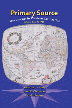 Paperback Primary Sources in Western Civilization, Volume 1 for Primary Sources in Western Civilization, Volume 1 Book