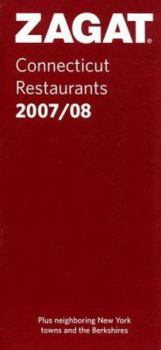Paperback Zagat 2007/08 Connecticut Restaurants (Zagatsurvey) Book