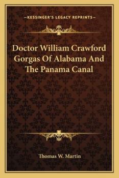 Paperback Doctor William Crawford Gorgas Of Alabama And The Panama Canal Book