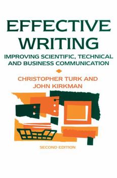 Hardcover Effective Writing: Improving Scientific, Technical and Business Communication Book