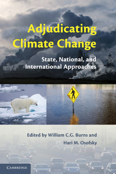 Paperback Adjudicating Climate Change: State, National, and International Approaches Book